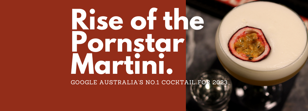 Shaking Up Success: The Rise of the Pornstar Martini as Google Australia's No.1 Cocktail for 2023