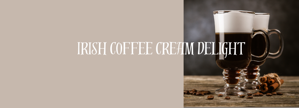 Irish Coffee Cream Delight Cocktail