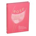Rosé Made Me Do It - 60 Perfectly Pink Punches & Cocktails