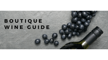 Ultimate Guide To Boutique Wine