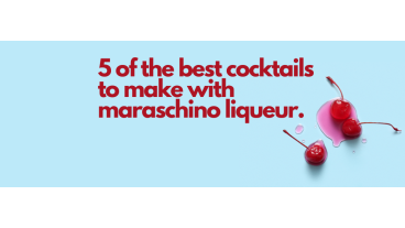 5 of the Best Cocktails to Make With Maraschino Liqueur