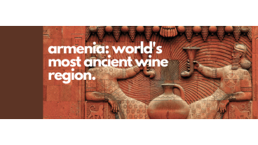 Armenia: World's Most Ancient Wine Region